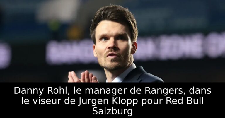 Danny Rohl, le manager de Rangers, dans le viseur de Jurgen Klopp pour Red Bull Salzburg