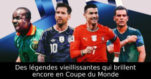 Des légendes vieillissantes qui brillent encore en Coupe du Monde