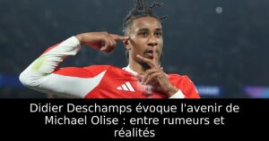 Didier Deschamps évoque l&rsquo;avenir de Michael Olise : entre rumeurs et réalités