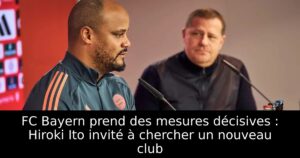 FC Bayern prend des mesures décisives : Hiroki Ito invité à chercher un nouveau club