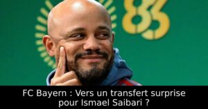 FC Bayern : Vers un transfert surprise pour Ismael Saibari ?