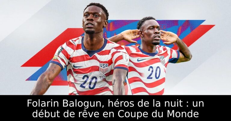 Folarin Balogun, héros de la nuit : un début de rêve en Coupe du Monde