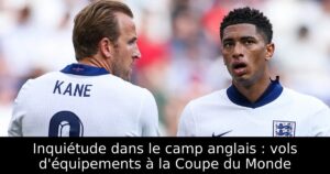 Inquiétude dans le camp anglais : vols d&rsquo;équipements à la Coupe du Monde