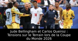 Jude Bellingham et Carlos Queiroz : Tensions sur le Terrain lors de la Coupe du Monde 2026