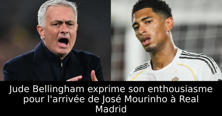 Jude Bellingham exprime son enthousiasme pour l'arrivée de José Mourinho à Real Madrid
