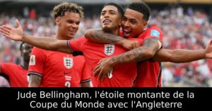 Jude Bellingham, l&rsquo;étoile montante de la Coupe du Monde avec l&rsquo;Angleterre