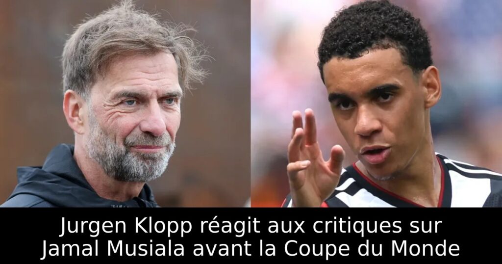 Jurgen Klopp réagit aux critiques sur Jamal Musiala avant la Coupe du Monde