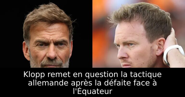 Klopp remet en question la tactique allemande après la défaite face à l'Équateur