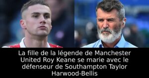 La fille de la légende de Manchester United Roy Keane se marie avec le défenseur de Southampton Taylor Harwood-Bellis