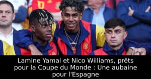 Lamine Yamal et Nico Williams, prêts pour la Coupe du Monde : Une aubaine pour l&rsquo;Espagne