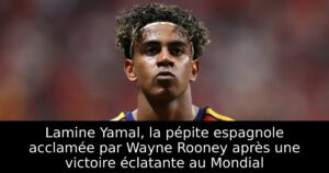 Lamine Yamal, la pépite espagnole acclamée par Wayne Rooney après une victoire éclatante au Mondial
