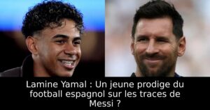 Lamine Yamal : Un jeune prodige du football espagnol sur les traces de Messi ?