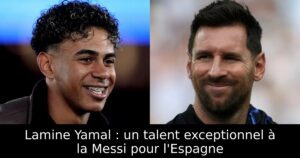 Lamine Yamal : un talent exceptionnel à la Messi pour l&rsquo;Espagne
