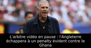 L&rsquo;arbitre vidéo en pause : l&rsquo;Angleterre échappera à un penalty évident contre le Ghana