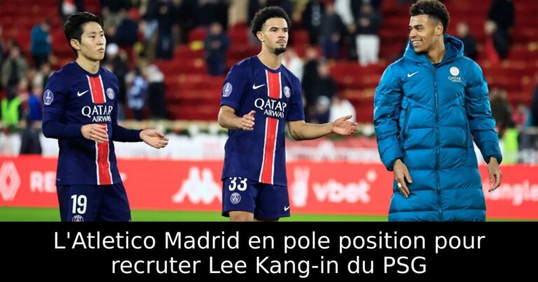 L'Atletico Madrid en pole position pour recruter Lee Kang-in du PSG
