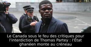 Le Canada sous le feu des critiques pour l&rsquo;interdiction de Thomas Partey : l&rsquo;État ghanéen monte au créneau