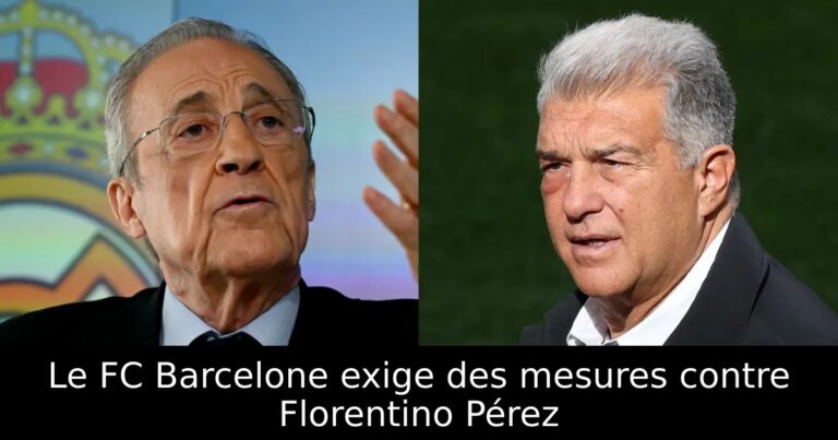 Le FC Barcelone exige des mesures contre Florentino Pérez