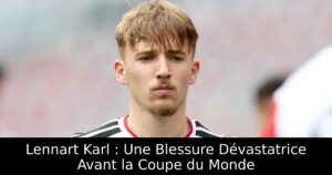 Lennart Karl : Une Blessure Dévastatrice Avant la Coupe du Monde