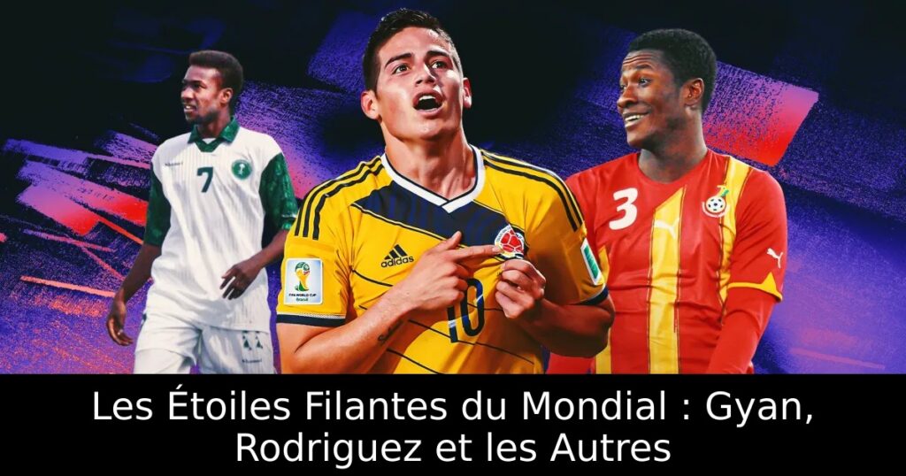 Les Étoiles Filantes du Mondial : Gyan, Rodriguez et les Autres