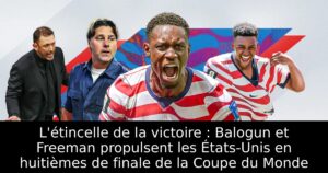 L&rsquo;étincelle de la victoire : Balogun et Freeman propulsent les États-Unis en huitièmes de finale de la Coupe du Monde