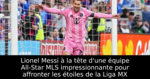 Lionel Messi à la tête d&rsquo;une équipe All-Star MLS impressionnante pour affronter les étoiles de la Liga MX