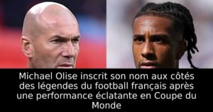Michael Olise inscrit son nom aux côtés des légendes du football français après une performance éclatante en Coupe du Monde