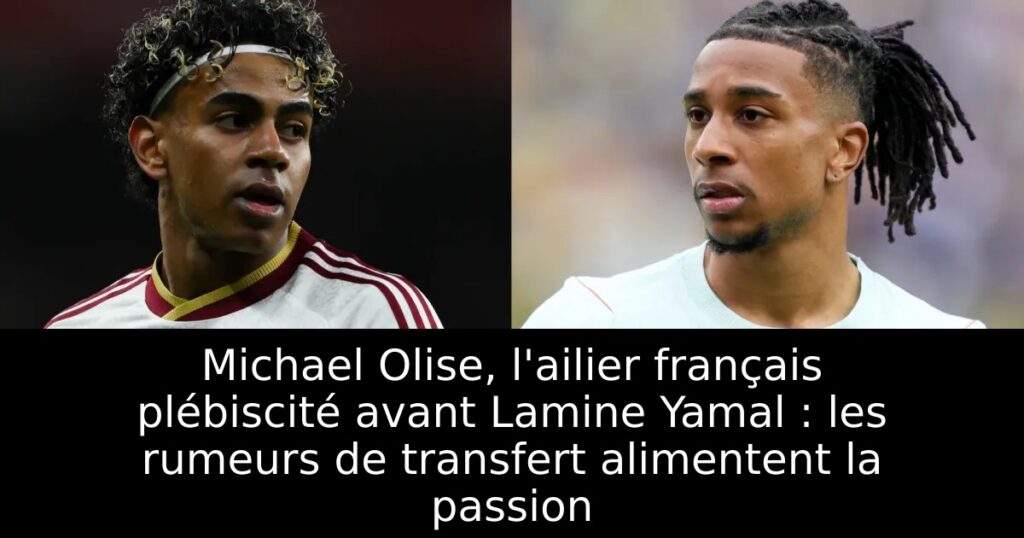 Michael Olise, l&rsquo;ailier français plébiscité avant Lamine Yamal : les rumeurs de transfert alimentent la passion
