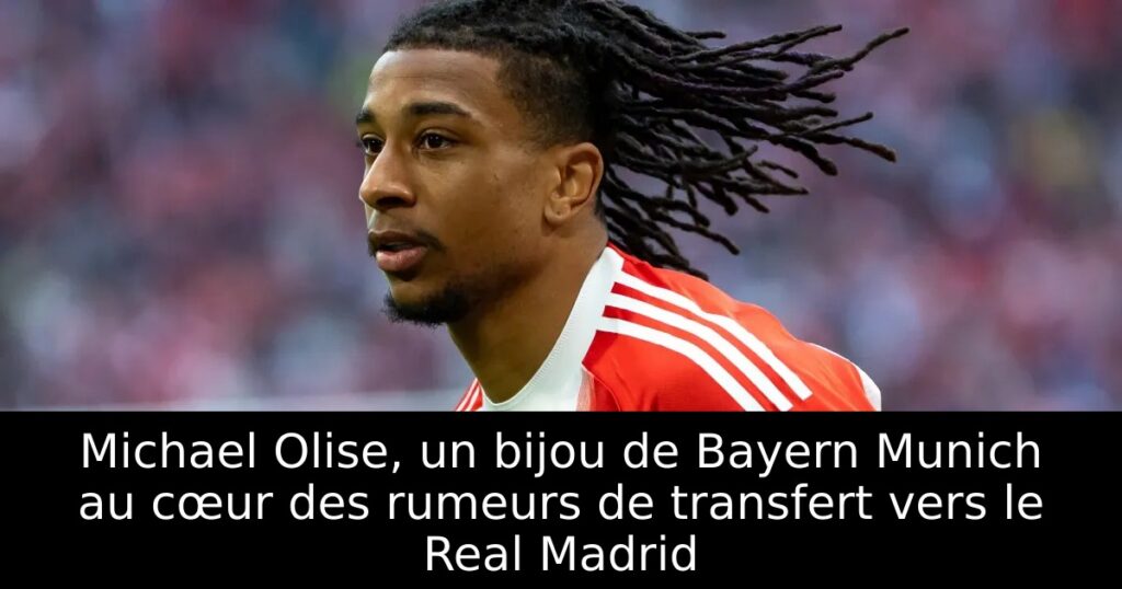 Michael Olise, un bijou de Bayern Munich au cœur des rumeurs de transfert vers le Real Madrid