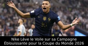 Nike Lève le Voile sur sa Campagne Éblouissante pour la Coupe du Monde 2026