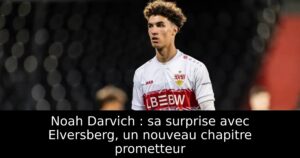Noah Darvich : sa surprise avec Elversberg, un nouveau chapitre prometteur