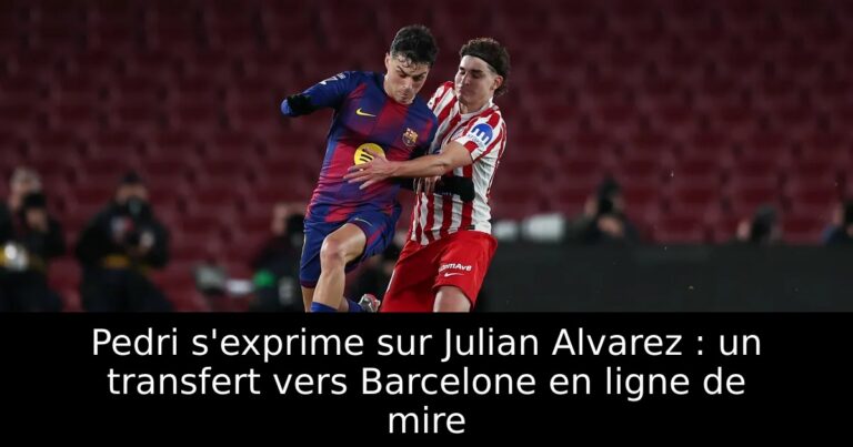 Pedri s'exprime sur Julian Alvarez : un transfert vers Barcelone en ligne de mire