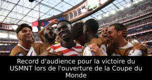 Record d&rsquo;audience pour la victoire du USMNT lors de l&rsquo;ouverture de la Coupe du Monde