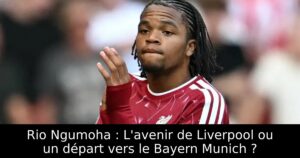 Rio Ngumoha : L&rsquo;avenir de Liverpool ou un départ vers le Bayern Munich ?