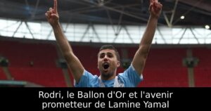 Rodri, le Ballon d&rsquo;Or et l&rsquo;avenir prometteur de Lamine Yamal