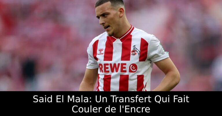 Said El Mala: Un Transfert Qui Fait Couler de l'Encre