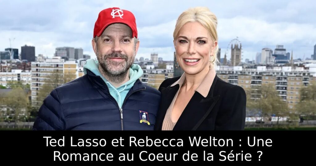 Ted Lasso et Rebecca Welton : Une Romance au Coeur de la Série ?