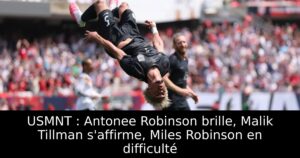 USMNT : Antonee Robinson brille, Malik Tillman s&rsquo;affirme, Miles Robinson en difficulté