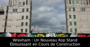 Wrexham : Un Nouveau Kop Stand Éblouissant en Cours de Construction