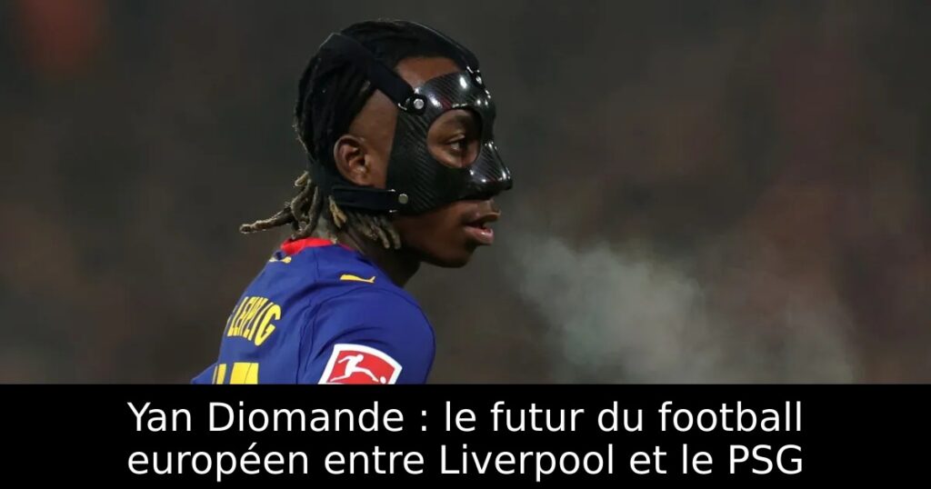 Yan Diomande : le futur du football européen entre Liverpool et le PSG