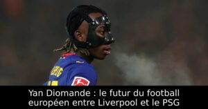 Yan Diomande : le futur du football européen entre Liverpool et le PSG