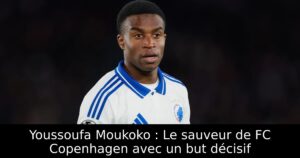 Youssoufa Moukoko : Le sauveur de FC Copenhagen avec un but décisif