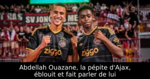 Abdellah Ouazane, la pépite d&rsquo;Ajax, éblouit et fait parler de lui