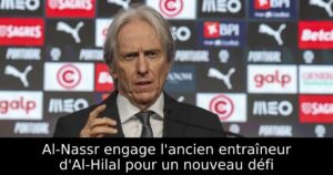 Al-Nassr engage l&rsquo;ancien entraîneur d&rsquo;Al-Hilal pour un nouveau défi