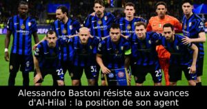 Alessandro Bastoni résiste aux avances d&rsquo;Al-Hilal : la position de son agent