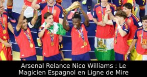 Arsenal Relance Nico Williams : Le Magicien Espagnol en Ligne de Mire