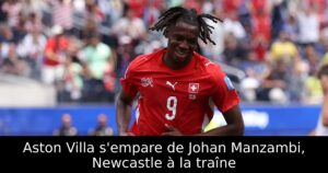 Aston Villa s’empare de Johan Manzambi, Newcastle à la traîne