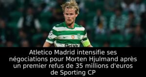 Atletico Madrid intensifie ses négociations pour Morten Hjulmand après un premier refus de 35 millions d&rsquo;euros de Sporting CP