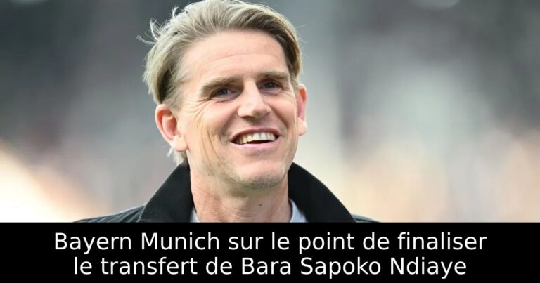 Bayern Munich sur le point de finaliser le transfert de Bara Sapoko Ndiaye