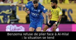 Benzema refuse de plier face à Al-Hilal : la situation se tend