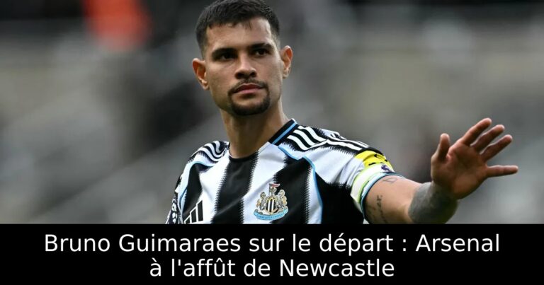 Bruno Guimaraes sur le départ : Arsenal à l'affût de Newcastle